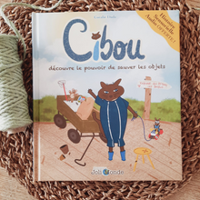 Charger l'image dans la galerie, Cibou découvre le pouvoir de sauver les objets